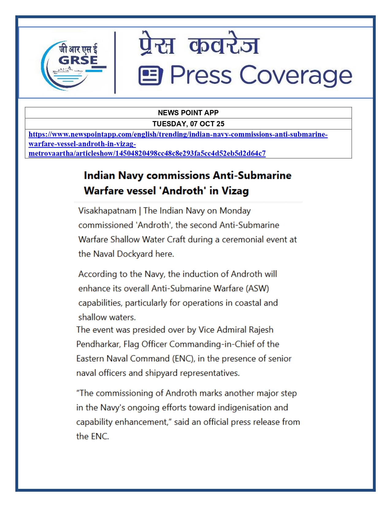 Press Coverage : 07 Oct 25:Proud Moment For GRSE As Second ASW SWC INS Androth Gets Commissioned Into Navy  